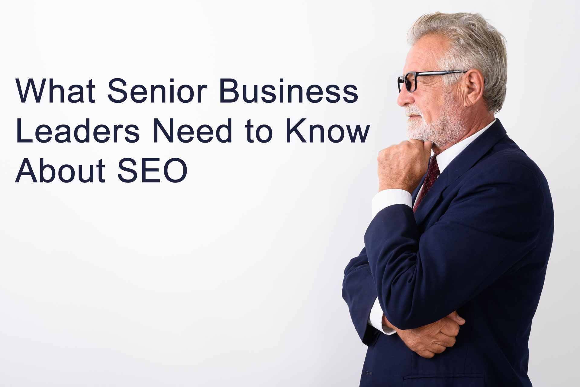 senior business leaders What senior business leaders need to know about SEO